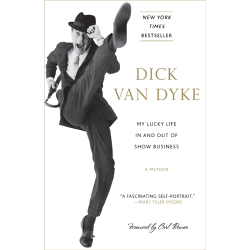 My Lucky Life by Dick Van Dyke